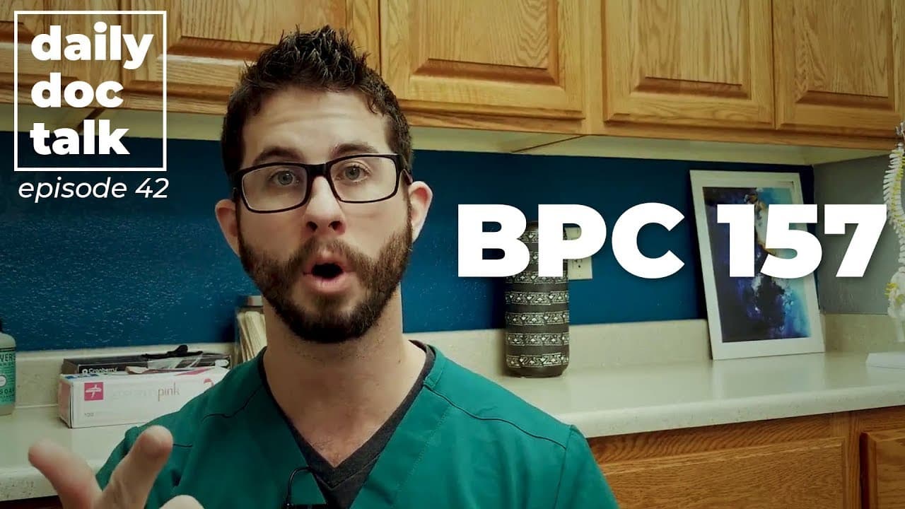 BPC 157 for Gut & Musculoskeletal Healing - DailyDocTalk 42