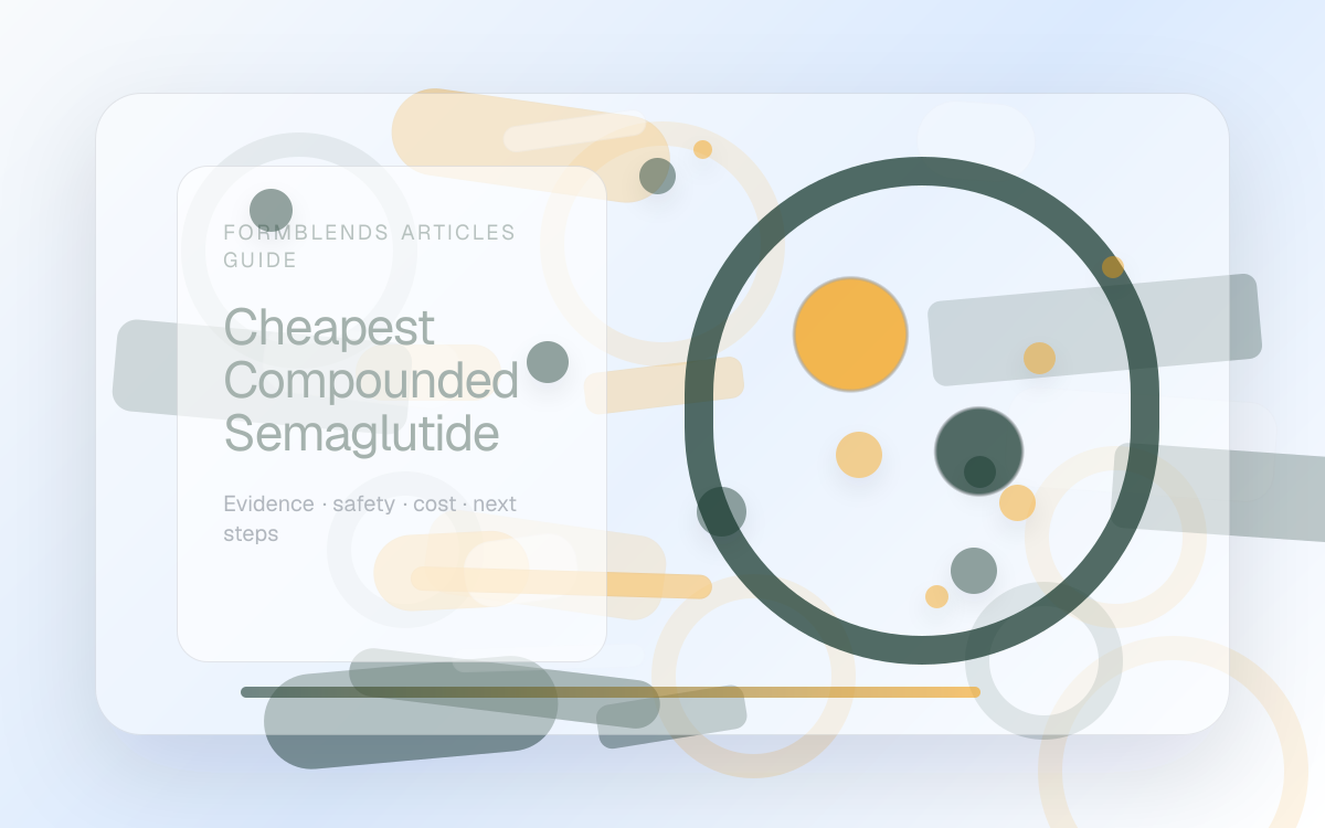 Cheapest Compounded Semaglutide: Prices, Safety & Comparison