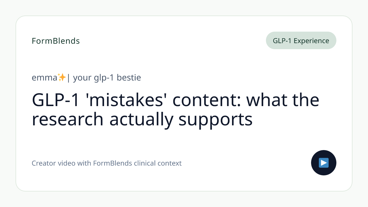 GLP-1 'mistakes' content: what the research actually supports