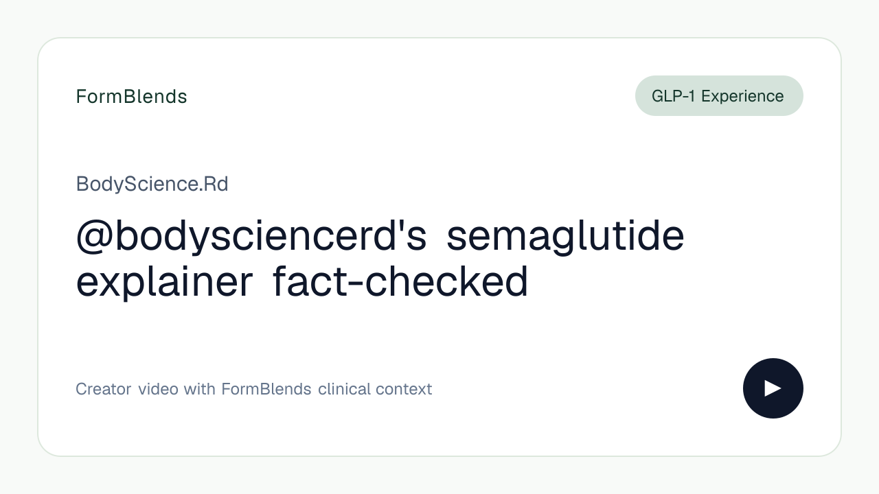 @bodysciencerd's semaglutide explainer fact-checked