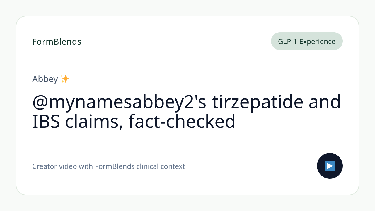 @mynamesabbey2's tirzepatide and IBS claims, fact-checked