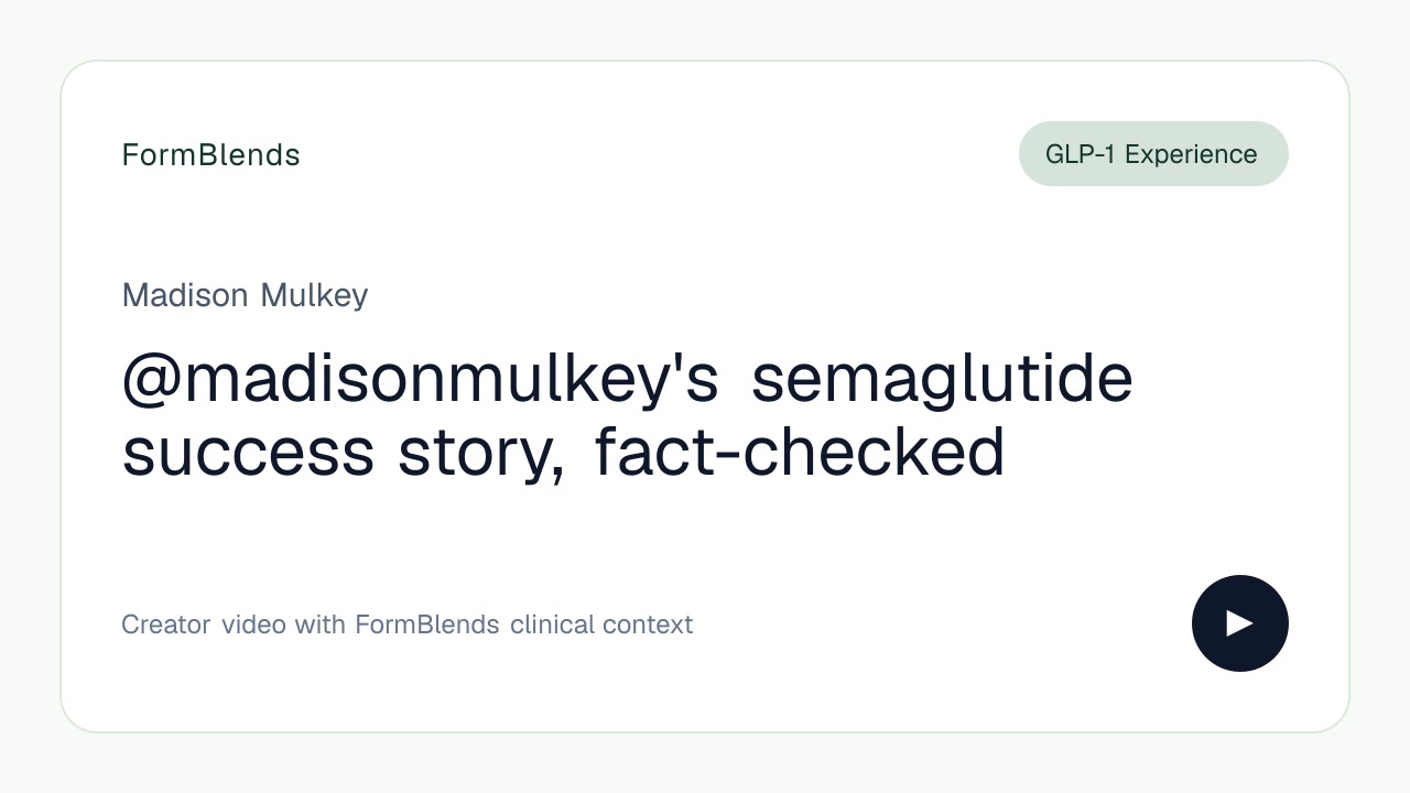 @madisonmulkey's semaglutide success story, fact-checked
