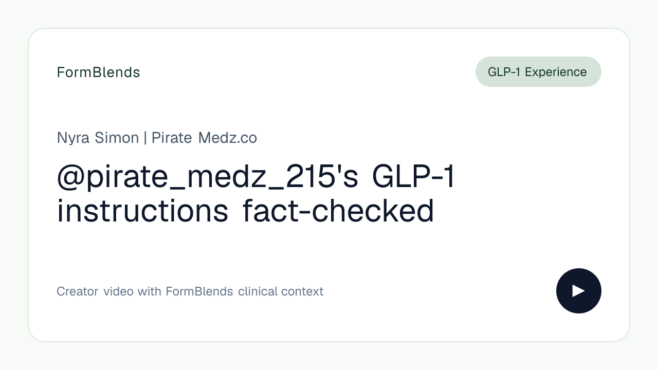 @pirate_medz_215's GLP-1 instructions fact-checked