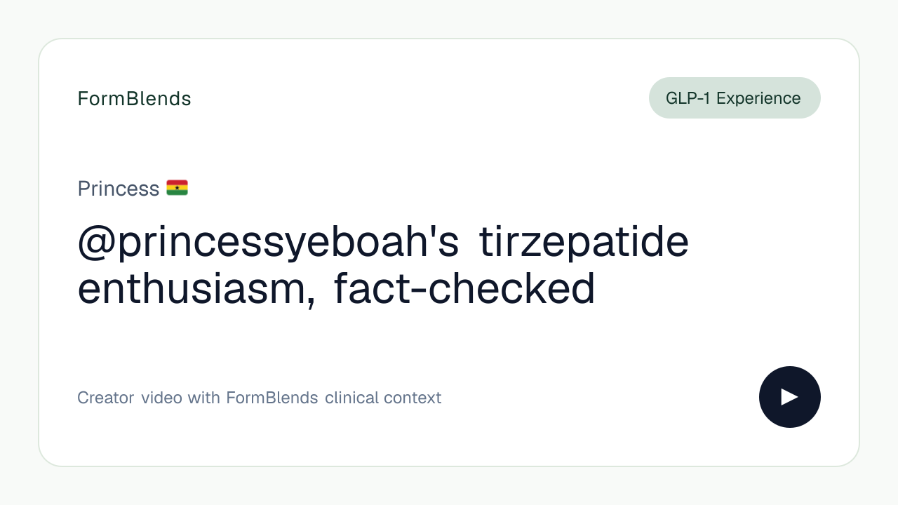 @princessyeboah's tirzepatide enthusiasm, fact-checked