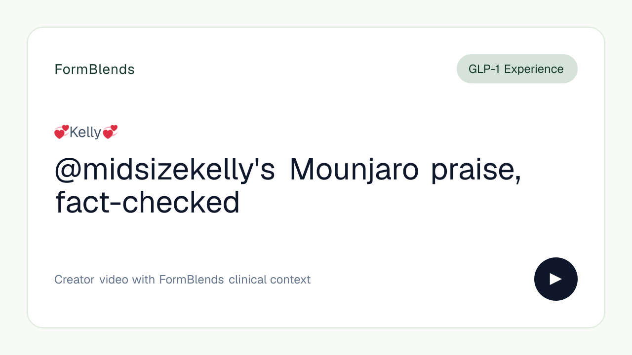 @midsizekelly's Mounjaro praise, fact-checked