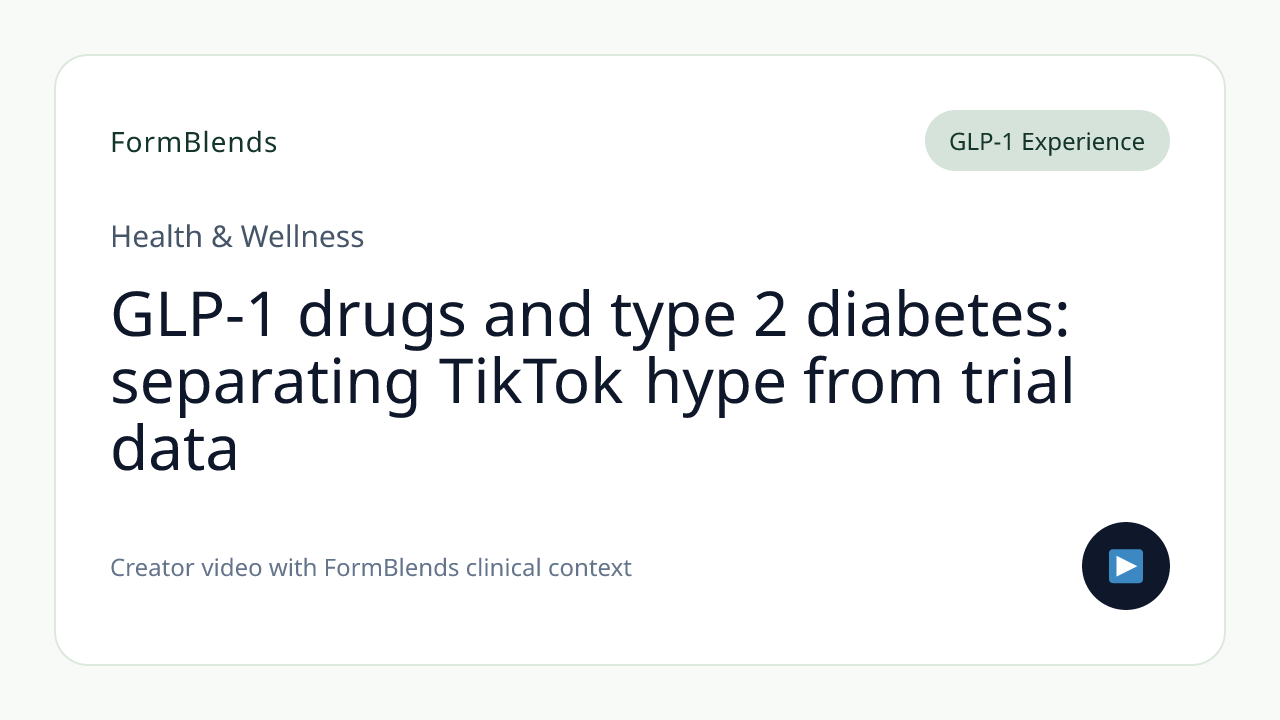 GLP-1 drugs and type 2 diabetes: separating TikTok hype from trial data
