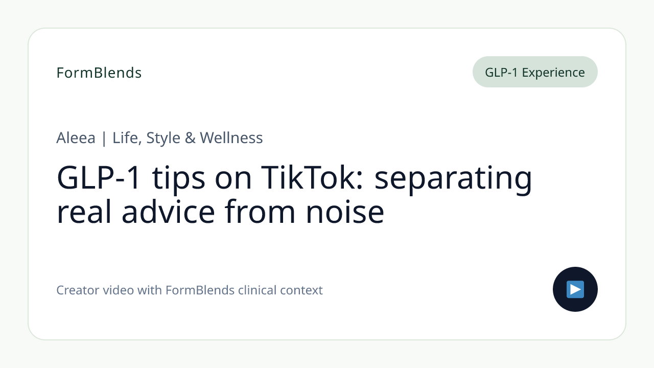 GLP-1 tips on TikTok: separating real advice from noise