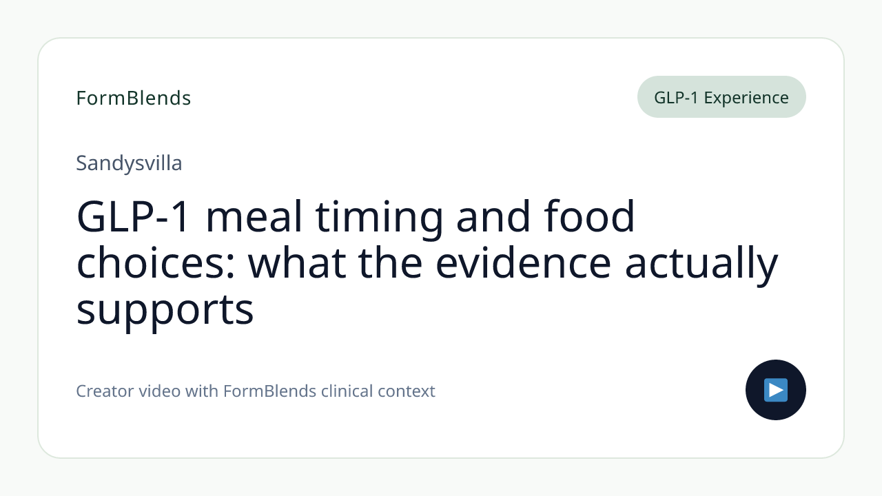 GLP-1 meal timing and food choices: what the evidence actually supports