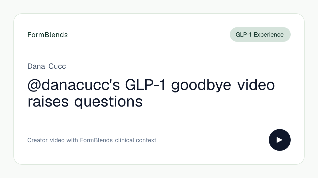 @danacucc's GLP-1 goodbye video raises questions