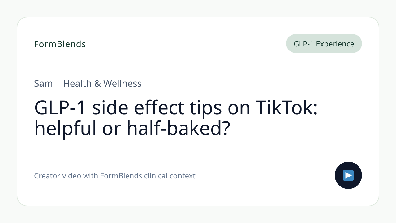 GLP-1 side effect tips on TikTok: helpful or half-baked?
