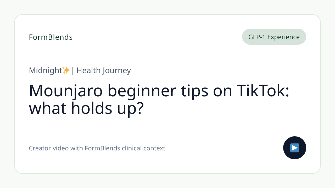 Mounjaro beginner tips on TikTok: what holds up?