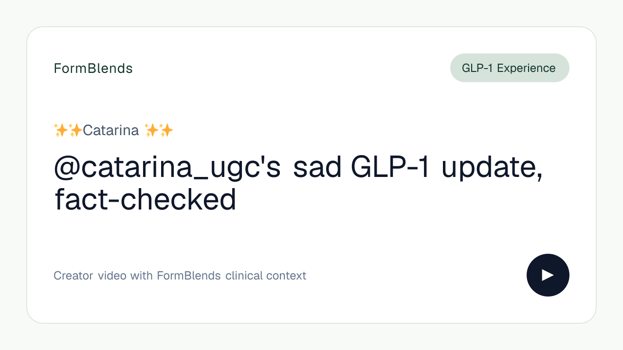 @catarina_ugc's sad GLP-1 update, fact-checked