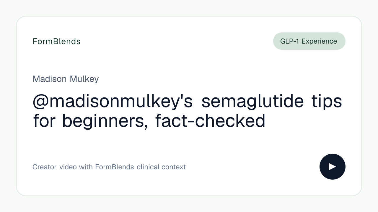 @madisonmulkey's semaglutide tips for beginners, fact-checked