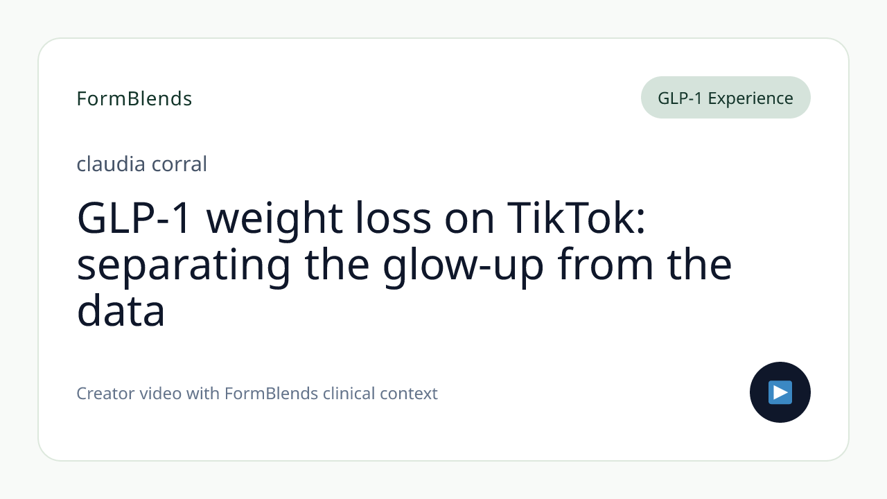 GLP-1 weight loss on TikTok: separating the glow-up from the data