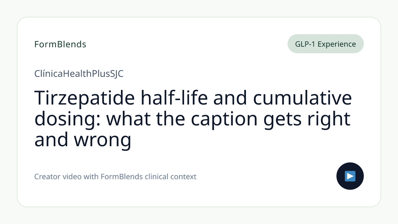 Tirzepatide half-life and cumulative dosing: what the caption gets right and wrong