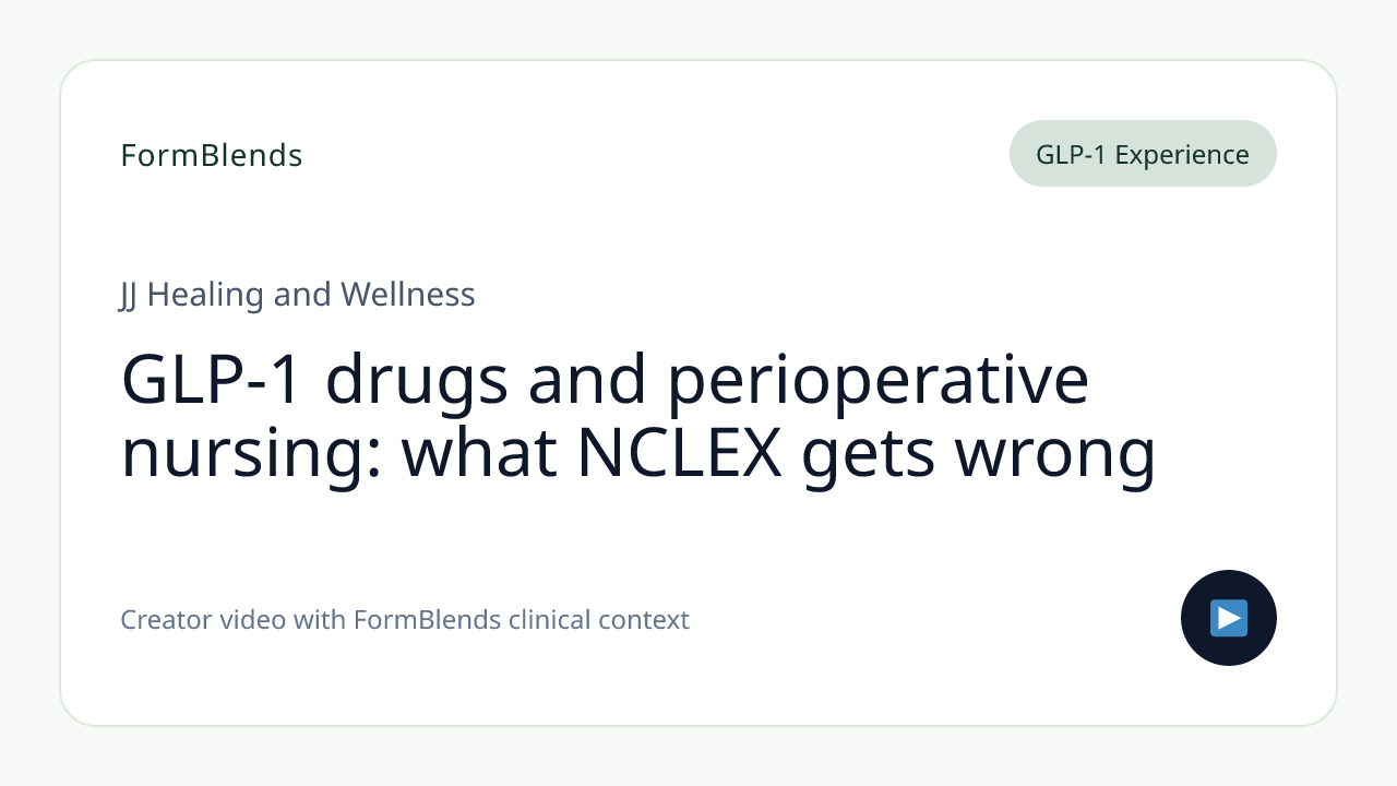 GLP-1 drugs and perioperative nursing: what NCLEX gets wrong