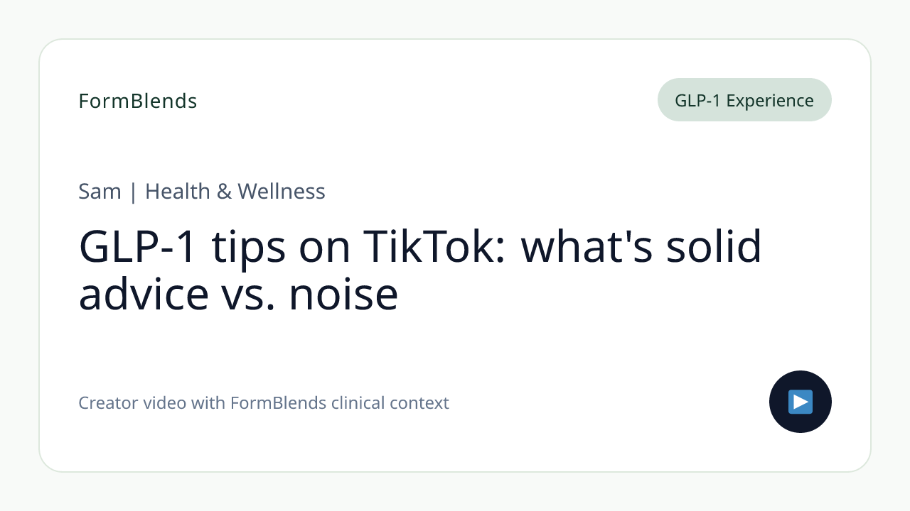 GLP-1 tips on TikTok: what's solid advice vs. noise