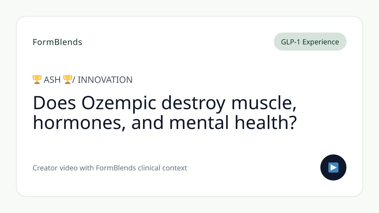 Does Ozempic destroy muscle, hormones, and mental health?