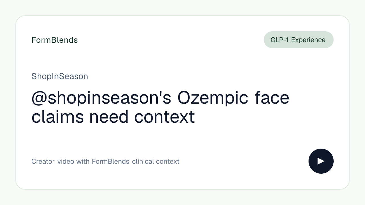 @shopinseason's Ozempic face claims need context