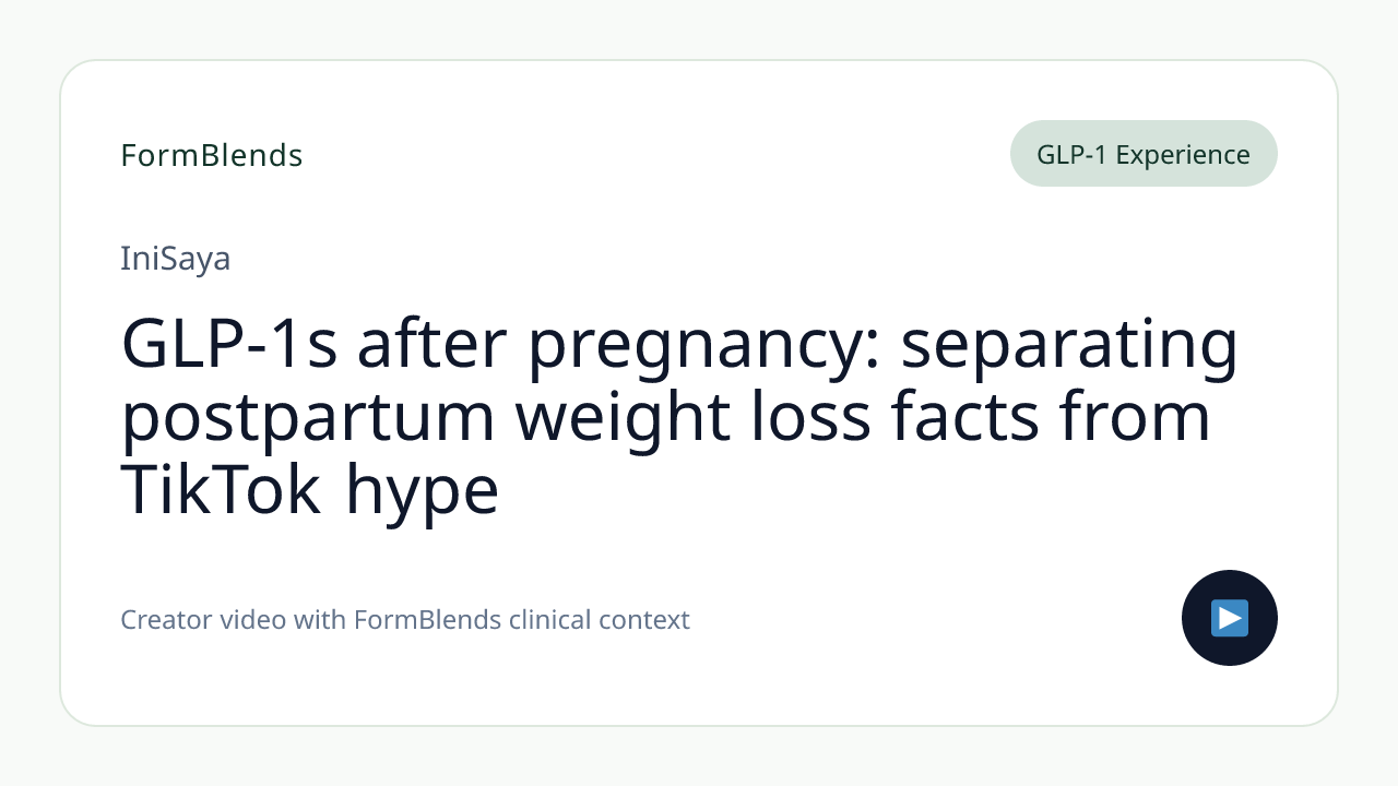 GLP-1s after pregnancy: separating postpartum weight loss facts from TikTok hype