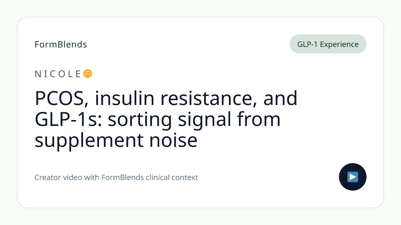 PCOS, insulin resistance, and GLP-1s: sorting signal from supplement noise