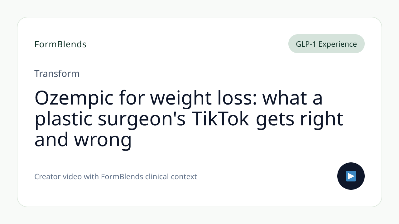 Ozempic for weight loss: what a plastic surgeon's TikTok gets right and wrong