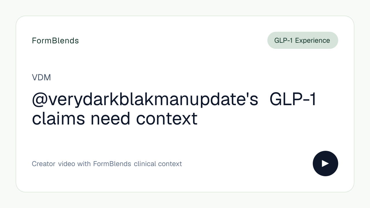 @verydarkblakmanupdate's GLP-1 claims need context