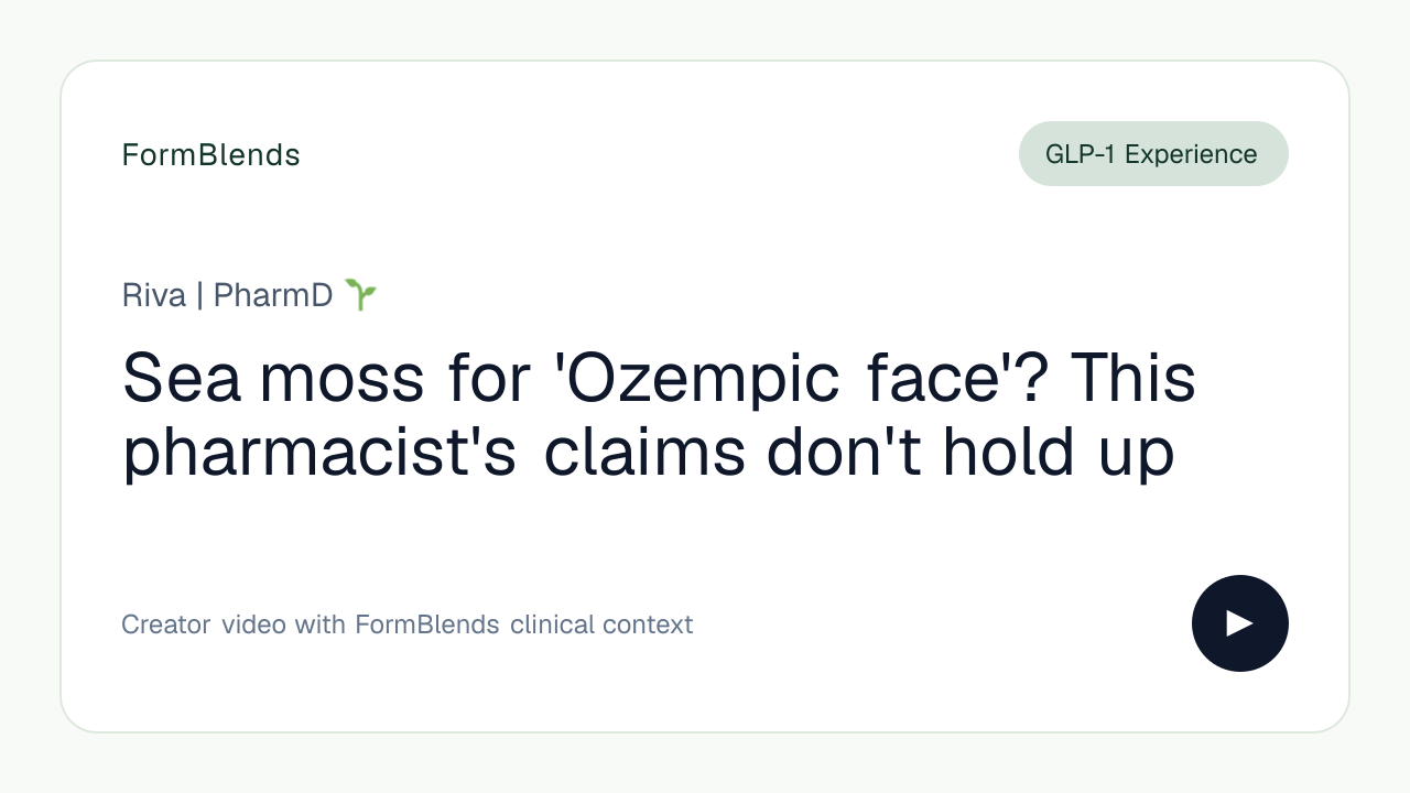Sea moss for 'Ozempic face'? This pharmacist's claims don't hold up