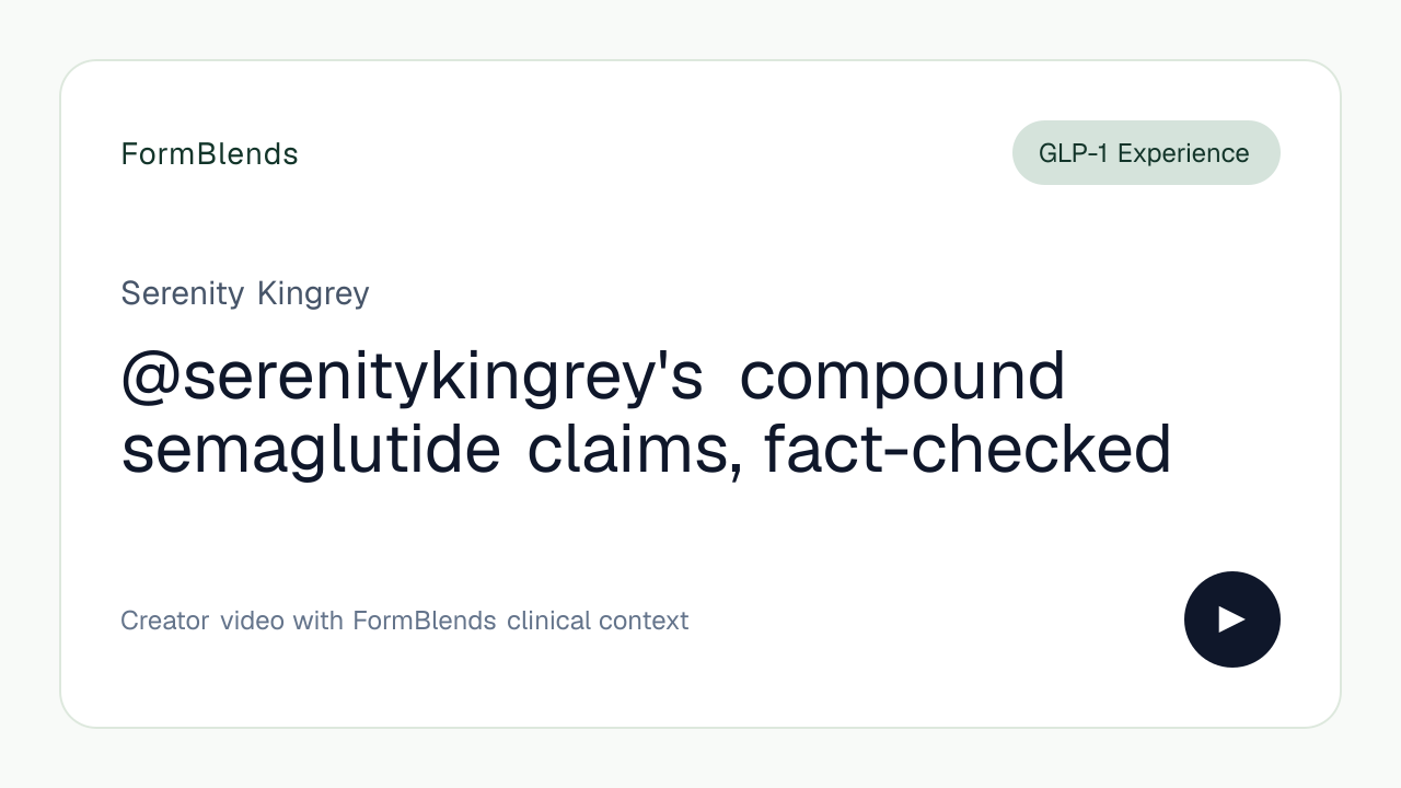 @serenitykingrey's compound semaglutide claims, fact-checked