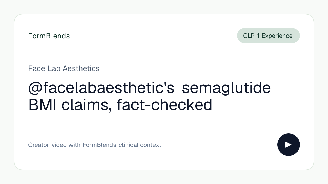 @facelabaesthetic's semaglutide BMI claims, fact-checked
