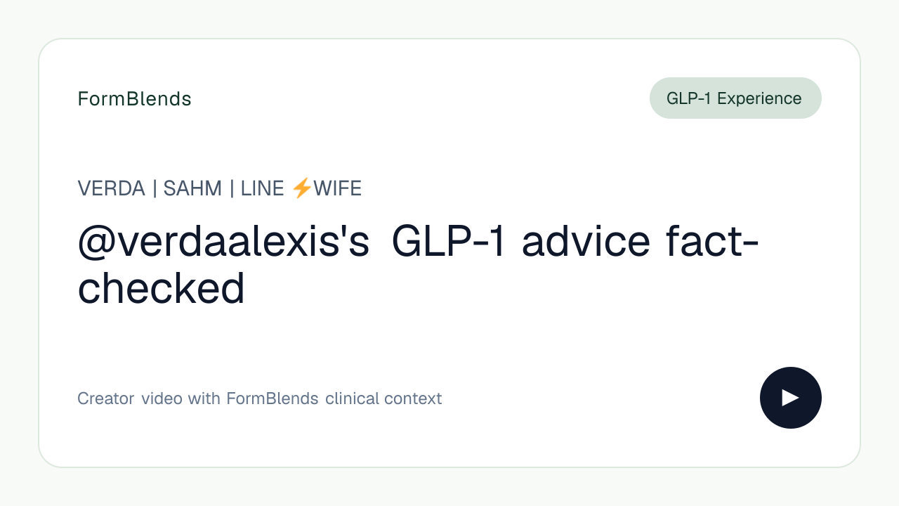 @verdaalexis's GLP-1 advice fact-checked