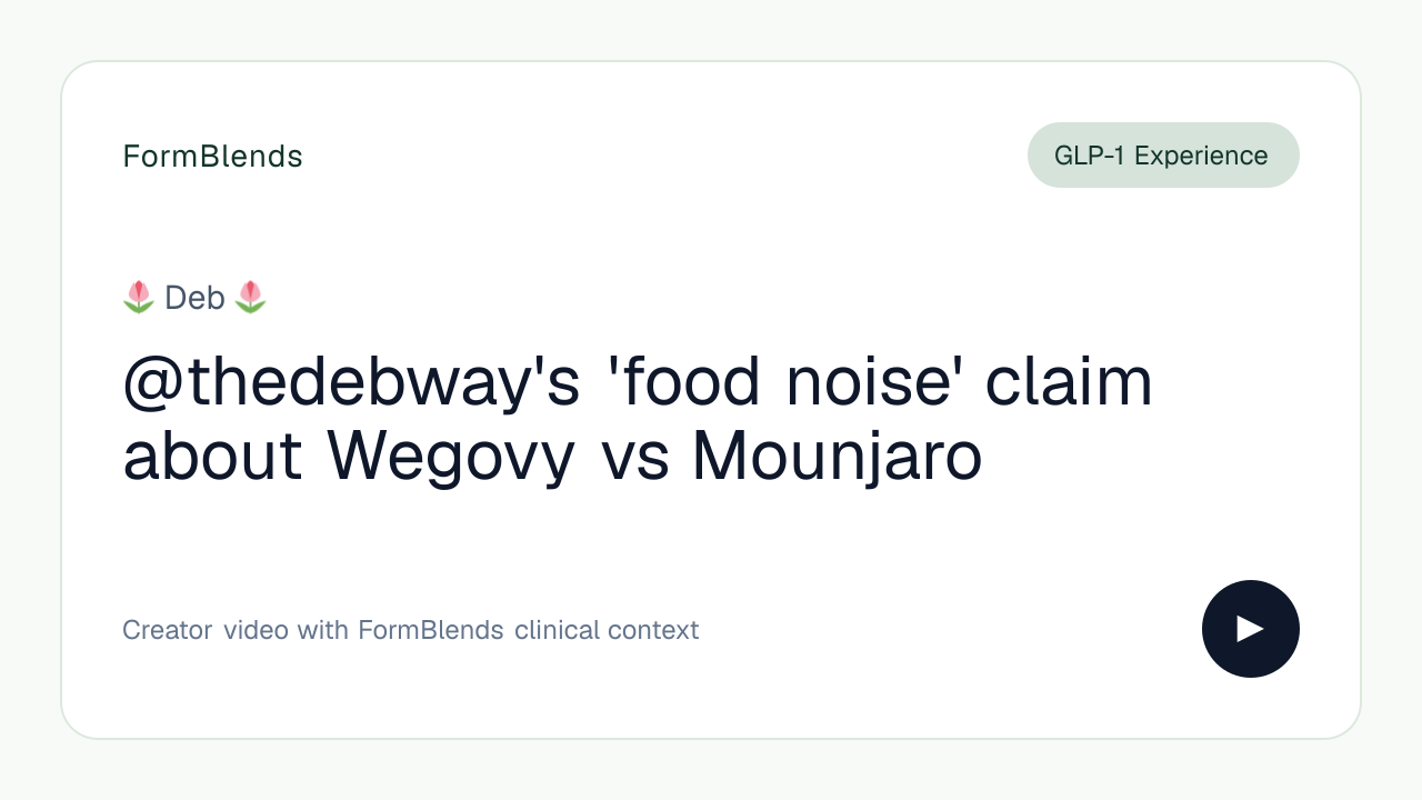 @thedebway's 'food noise' claim about Wegovy vs Mounjaro