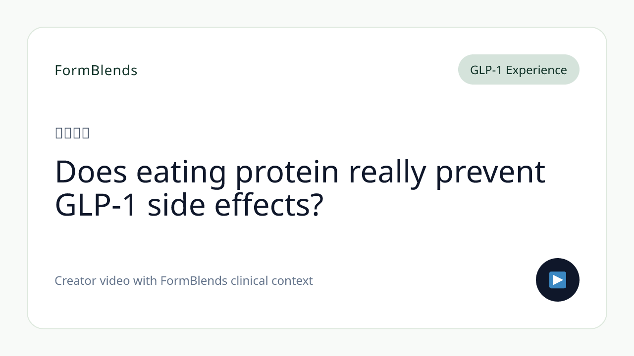 Does eating protein really prevent GLP-1 side effects?