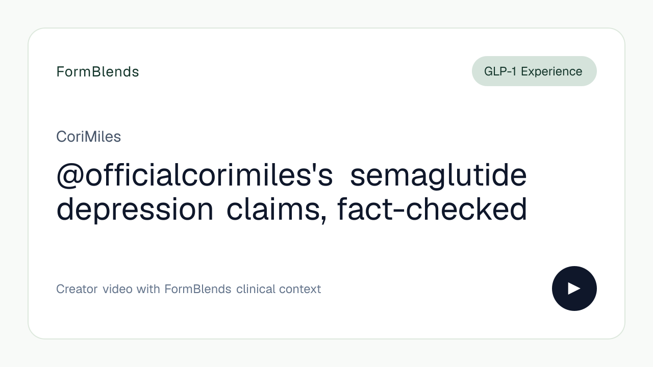 @officialcorimiles's semaglutide depression claims, fact-checked