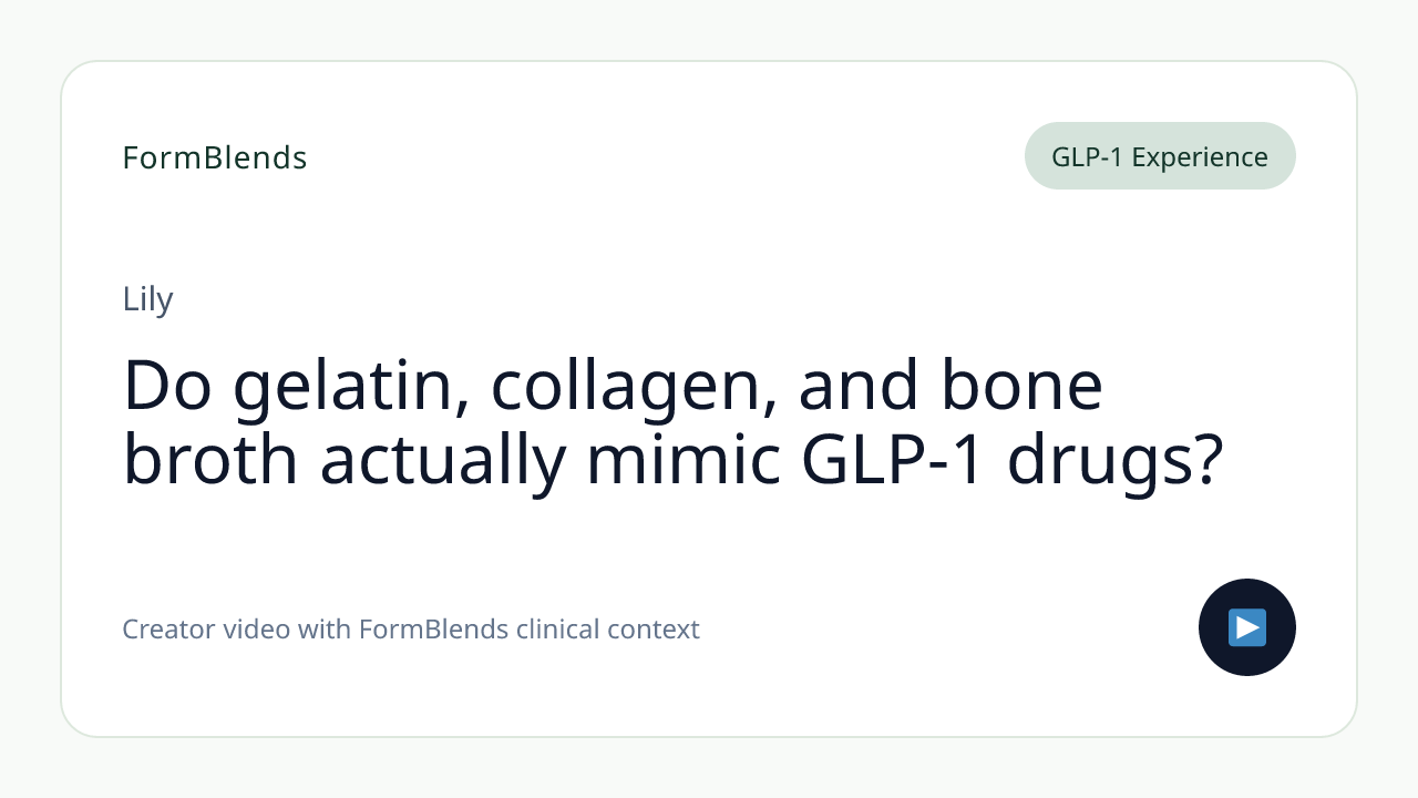 Do gelatin, collagen, and bone broth actually mimic GLP-1 drugs?