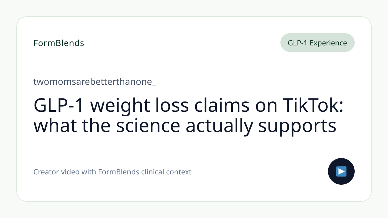 GLP-1 weight loss claims on TikTok: what the science actually supports