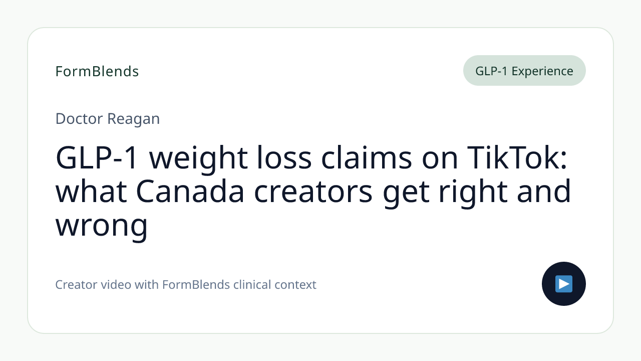 GLP-1 weight loss claims on TikTok: what Canada creators get right and wrong