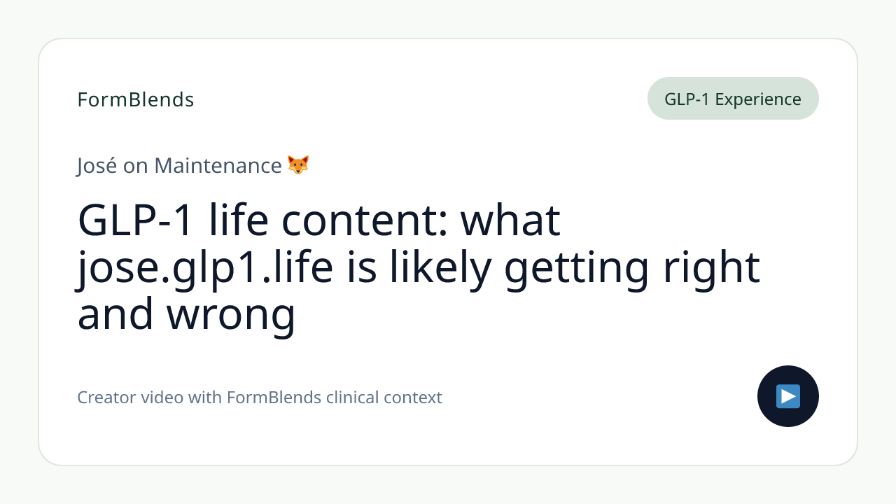 GLP-1 life content: what jose.glp1.life is likely getting right and wrong