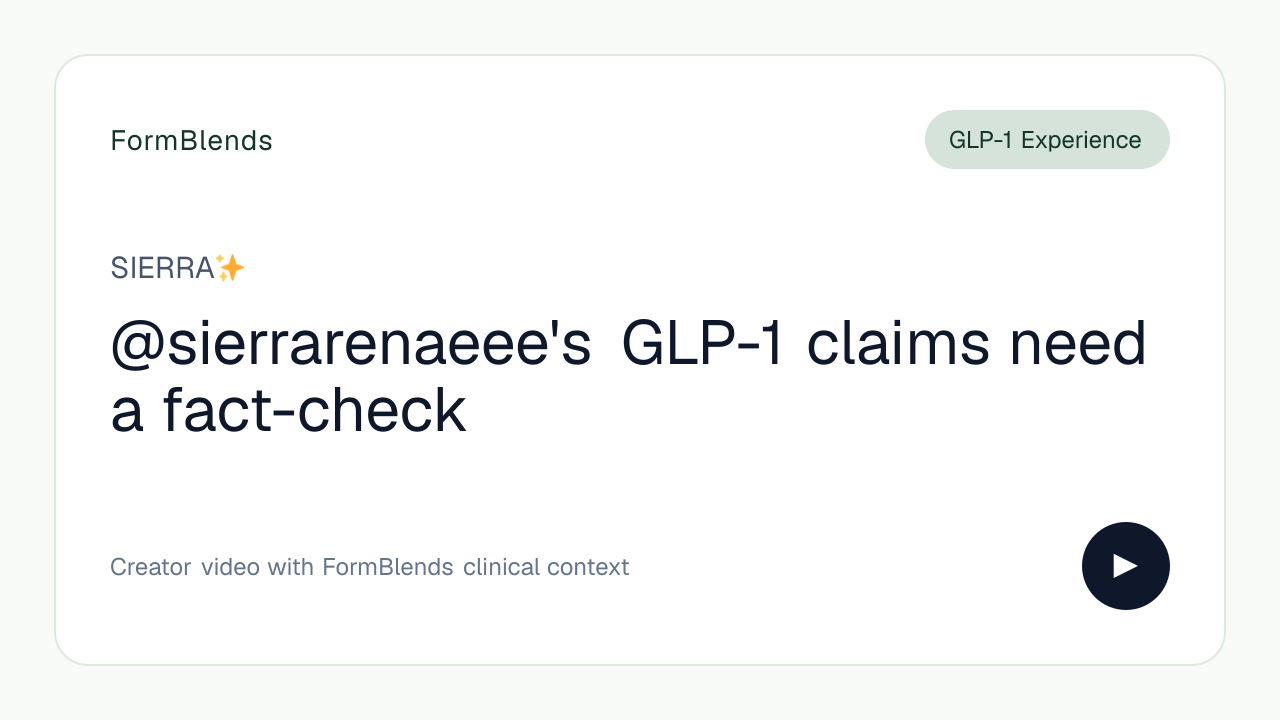 @sierrarenaeee's GLP-1 claims need a fact-check