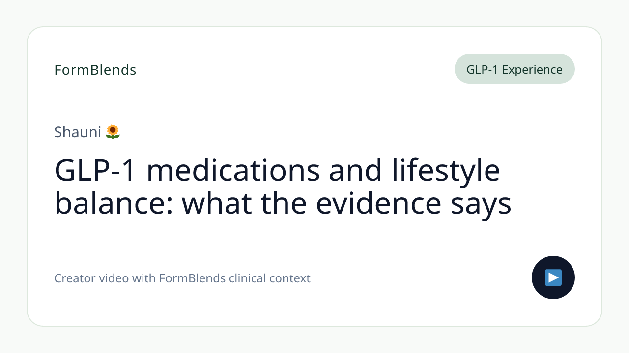 GLP-1 medications and lifestyle balance: what the evidence says