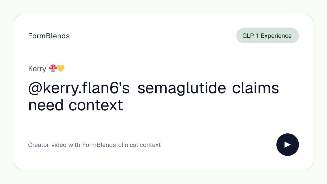 @kerry.flan6's semaglutide claims need context