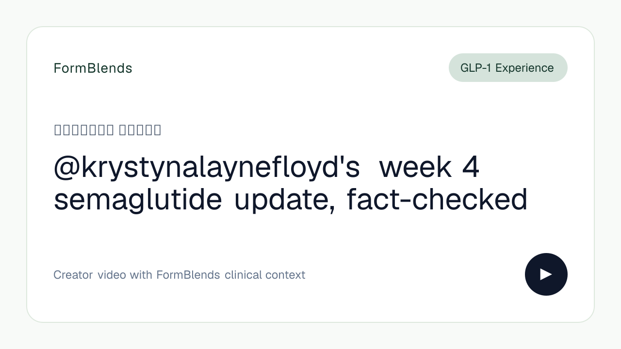@krystynalaynefloyd's week 4 semaglutide update, fact-checked