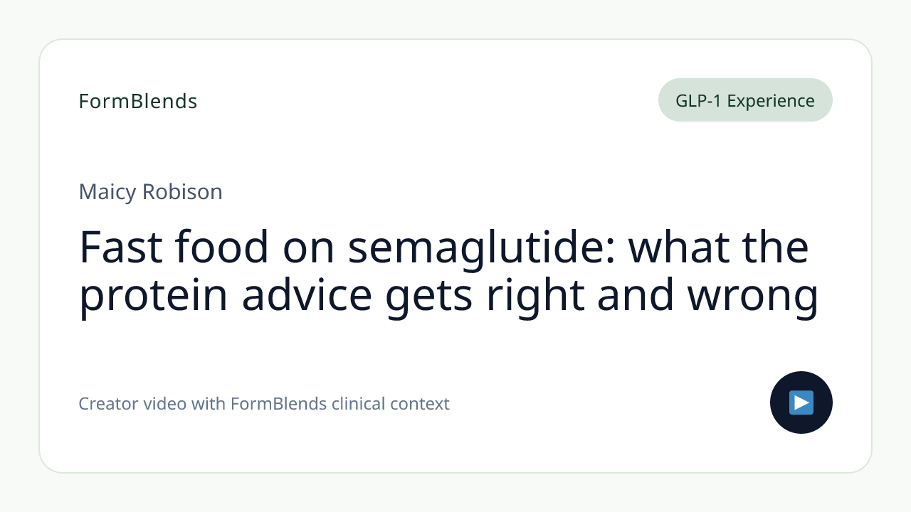 Fast food on semaglutide: what the protein advice gets right and wrong