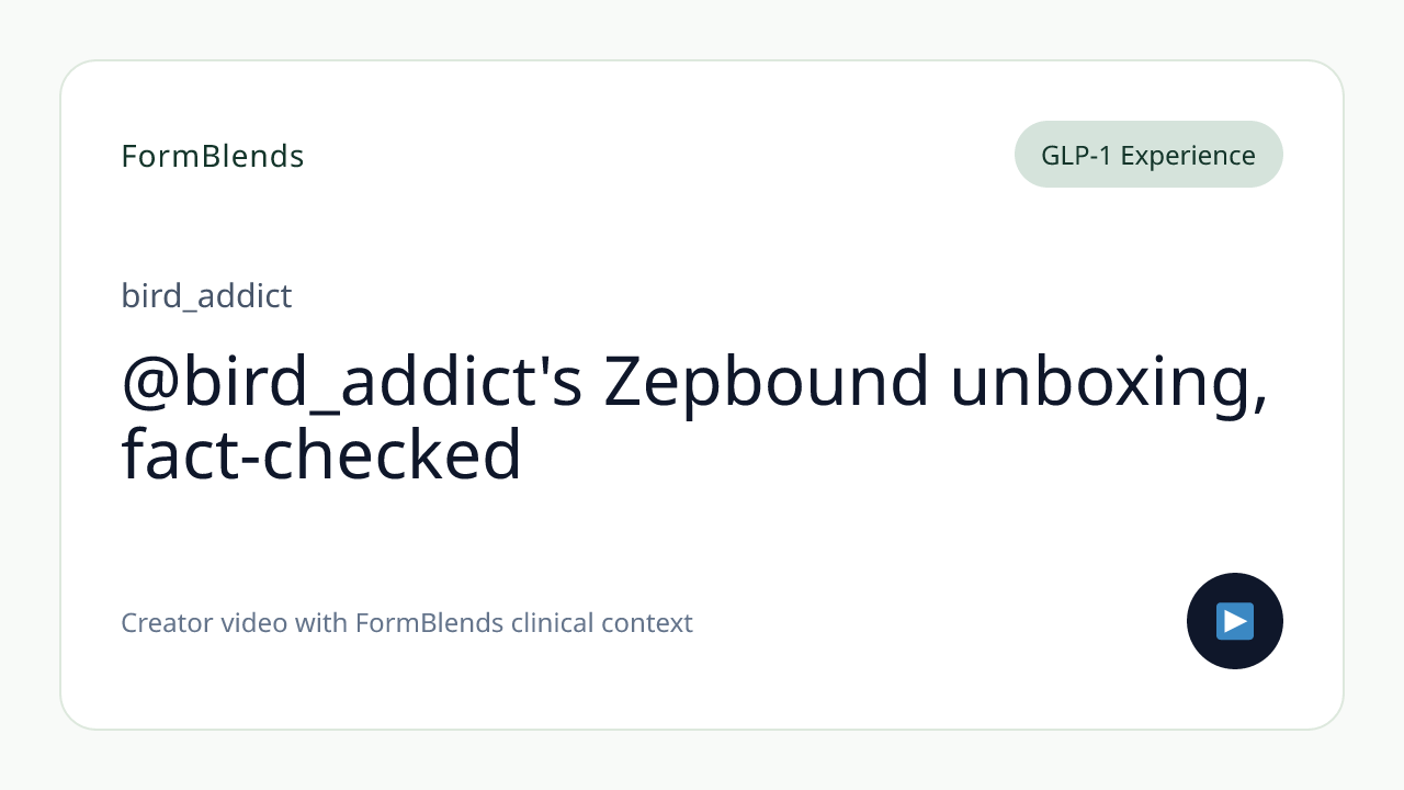 @bird_addict's Zepbound unboxing, fact-checked