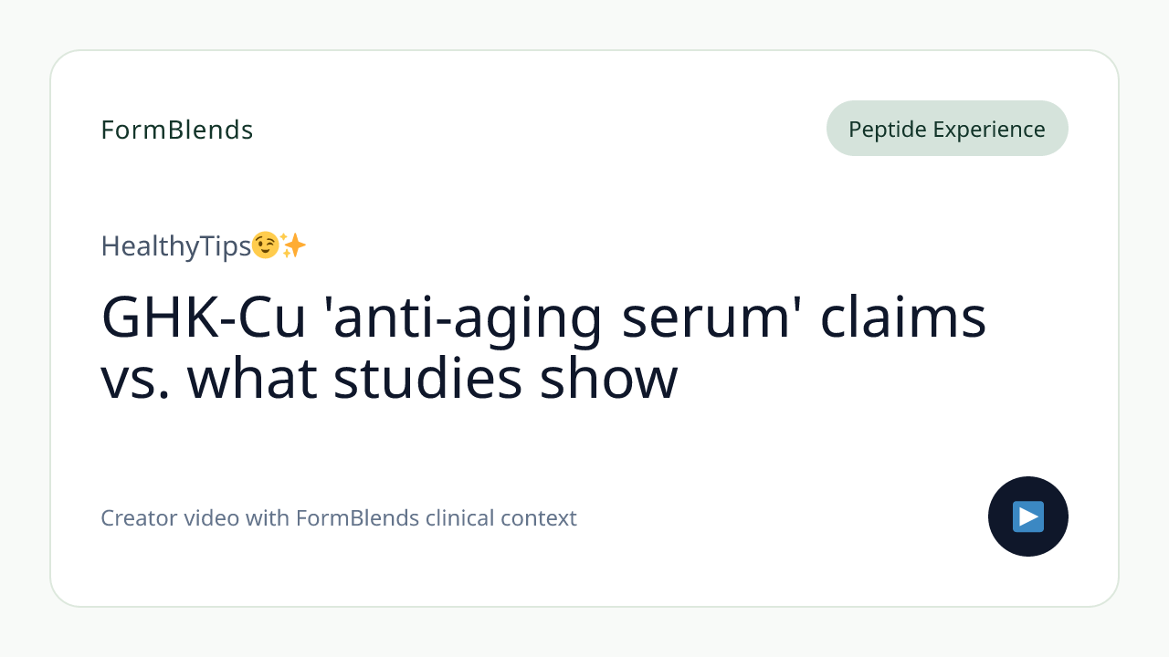 GHK-Cu 'anti-aging serum' claims vs. what studies show