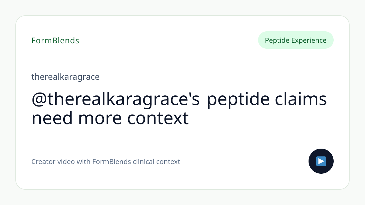 @therealkaragrace's peptide claims need more context