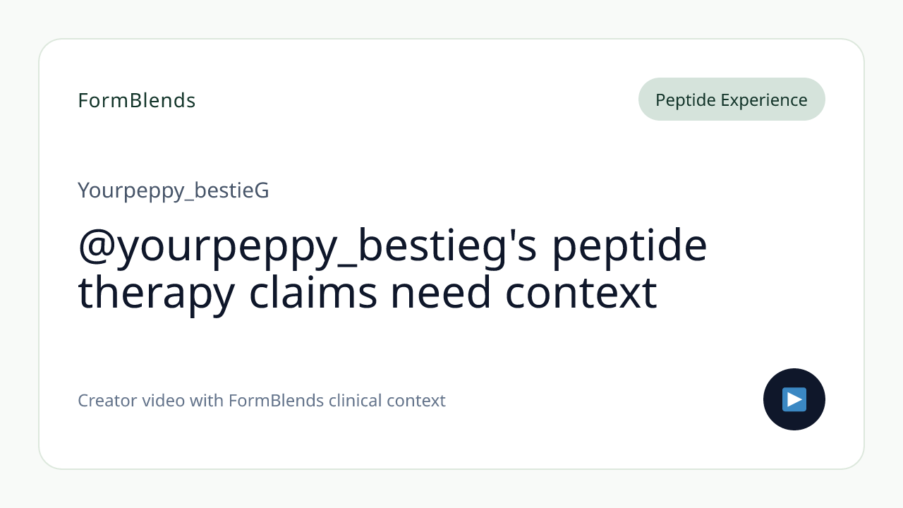 @yourpeppy_bestieg's peptide therapy claims need context