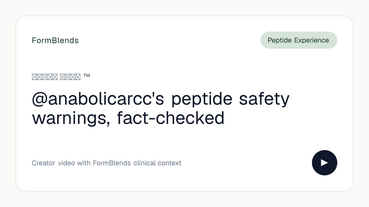 @anabolicarcc's peptide safety warnings, fact-checked