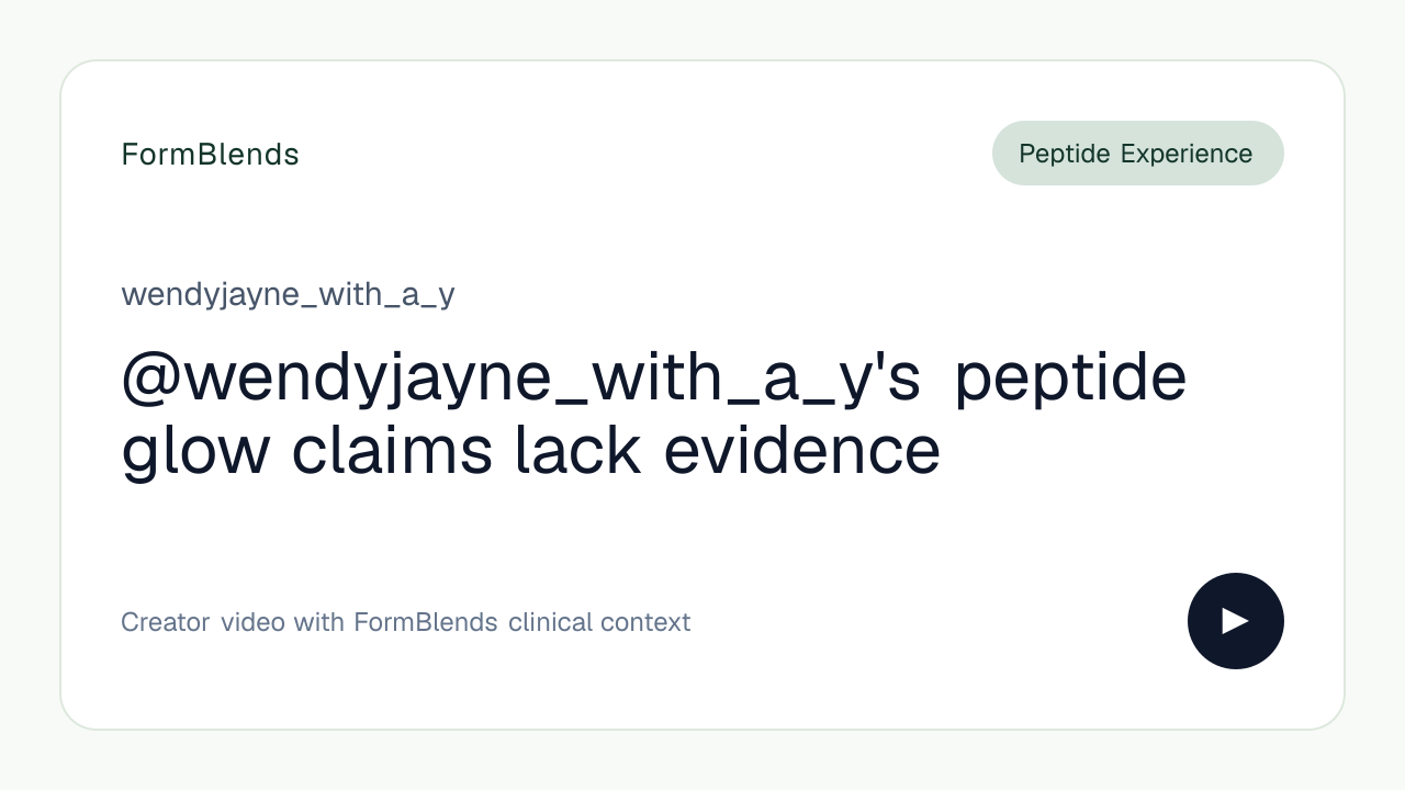 @wendyjayne_with_a_y's peptide glow claims lack evidence