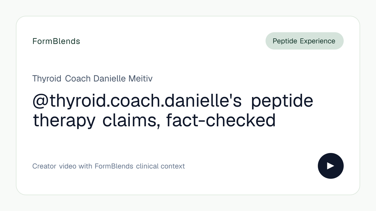 @thyroid.coach.danielle's peptide therapy claims, fact-checked